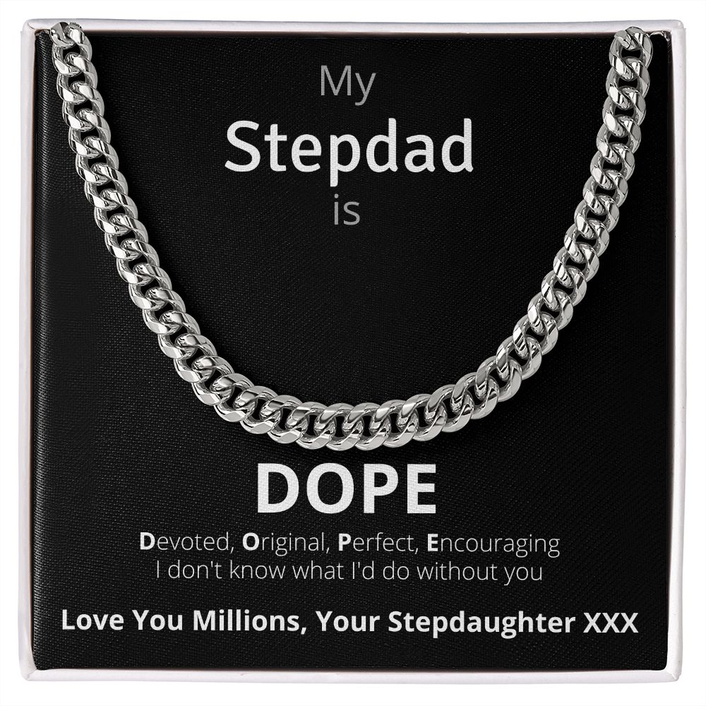 Gift For Stepdad From Stepdaughter: My Stepdad Is Dope Cuban Link Chain