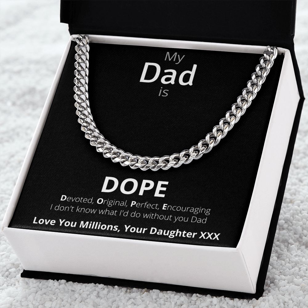 Gift For Dad From Daughter: My Dad Is Dope Cuban Link Chain