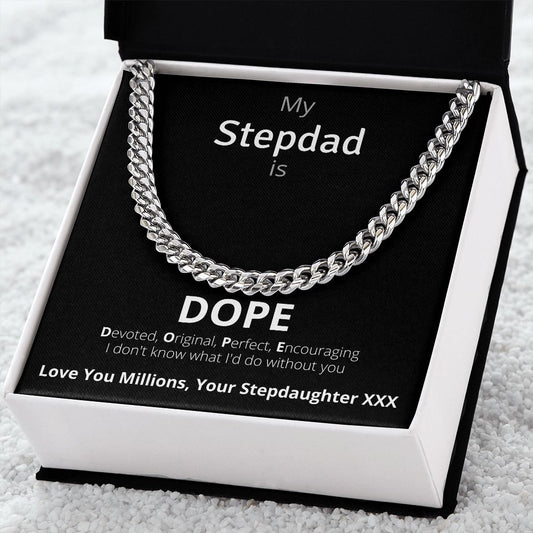 Gift For Stepdad From Stepdaughter: My Stepdad Is Dope Cuban Link Chain