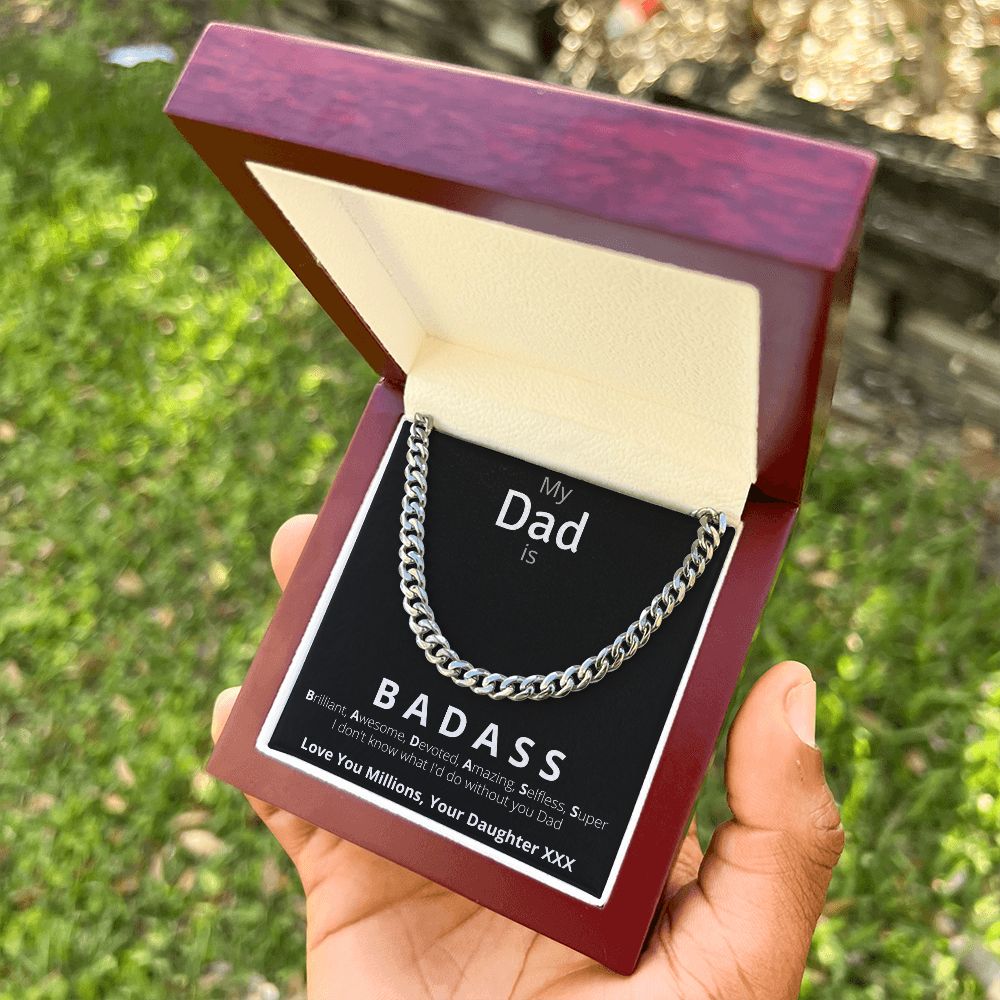 Gift For Dad From Daughter: My Dad Is Badass Cuban Link Chain