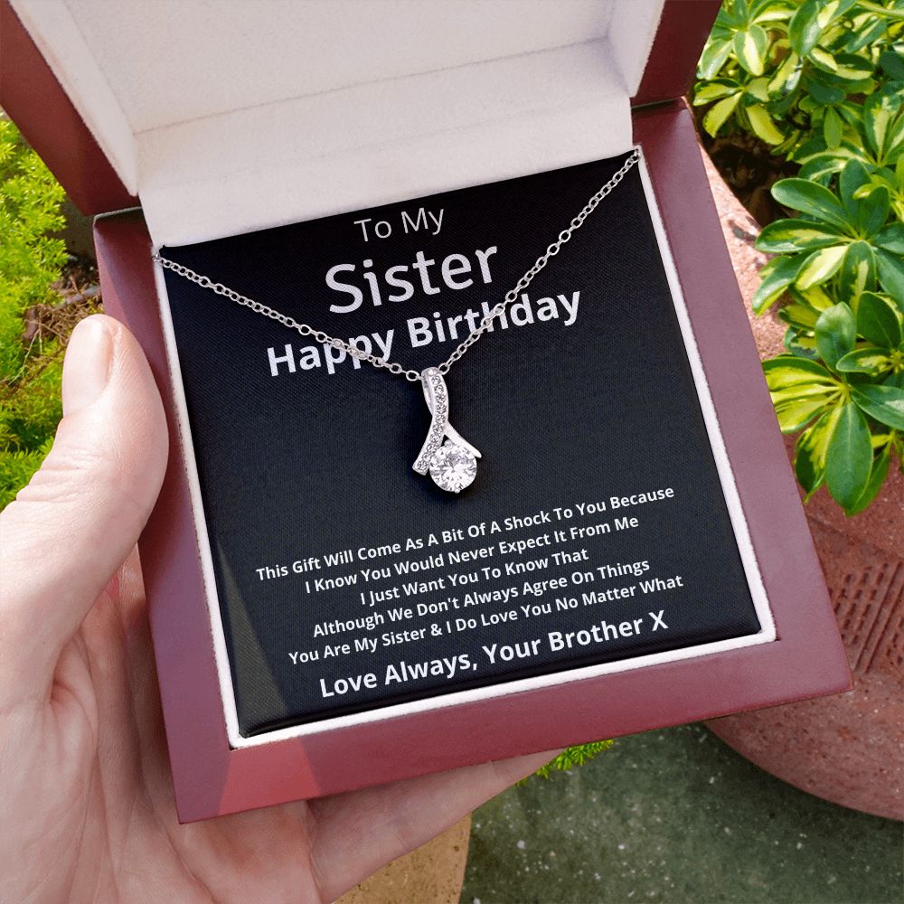 Gift For Sister From Brother: I Love You No Matter What Necklace